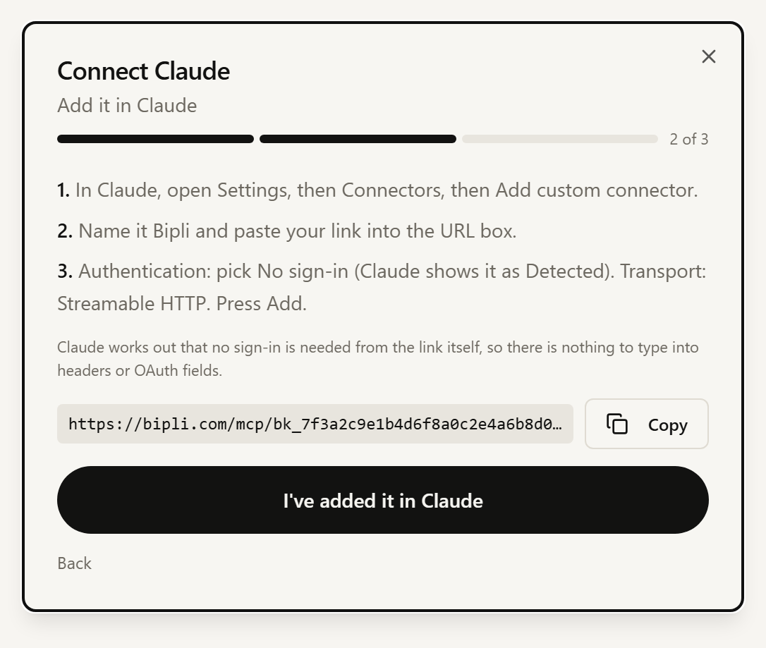 Bipli's Connect Claude window at step 2 of 3: the exact clicks to add Bipli in Claude, and your link to copy